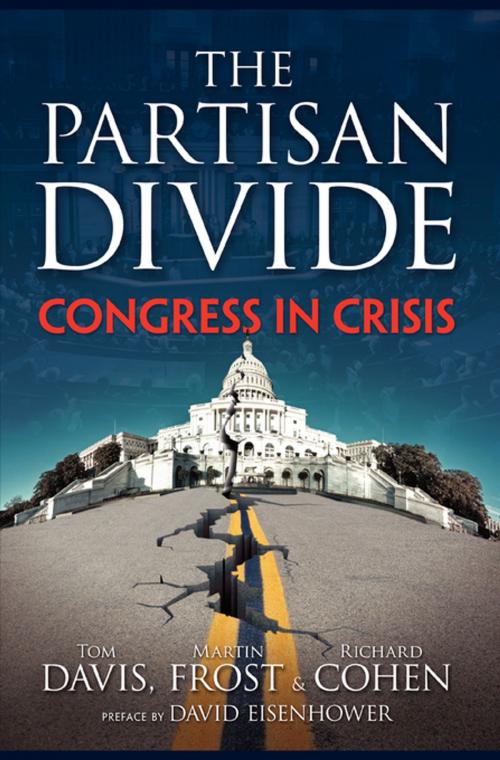 Cover of the book THE PARTISAN DIVIDE: Congress in Crisis by Tom Davis, Martin Frost, Richard E. Cohen, FastPencil, Inc.