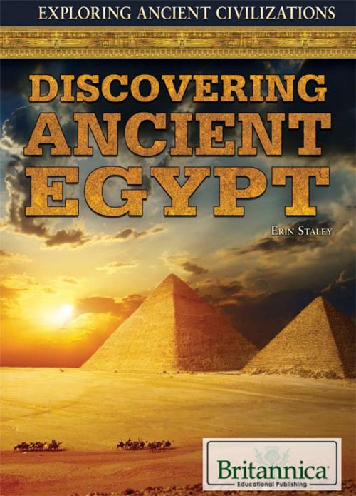 Cover of the book Discovering Ancient Egypt by Jacob Steinberg, Britannica Educational Publishing