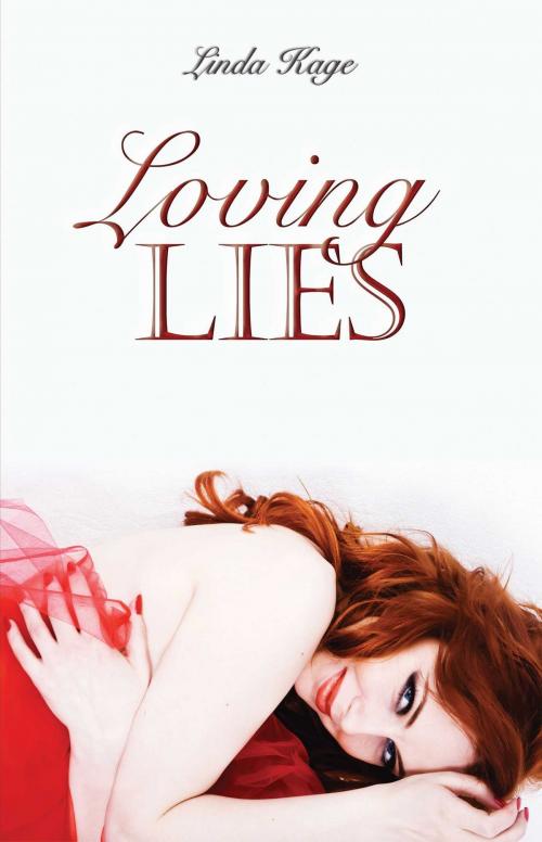 Cover of the book Loving Lies by Linda Kage, Omnific Publishing