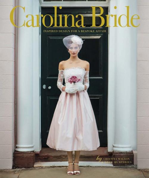 Cover of the book Carolina Bride by Cristina Wilson, Drew Humphries, Carolina Bride, Triumph Books