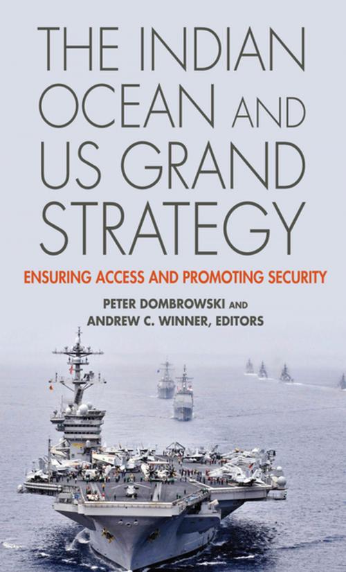 Cover of the book The Indian Ocean and US Grand Strategy by , Georgetown University Press