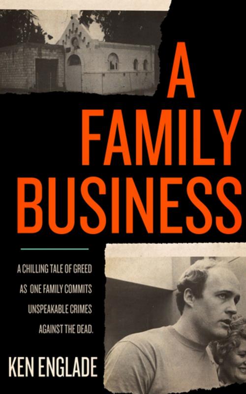 Cover of the book A Family Business by Ken Englade, Diversion Books