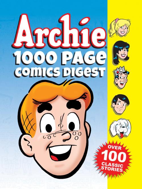 Cover of the book Archie 1000 Page Comics Digest by Archie Superstars, Archie Comic Publications