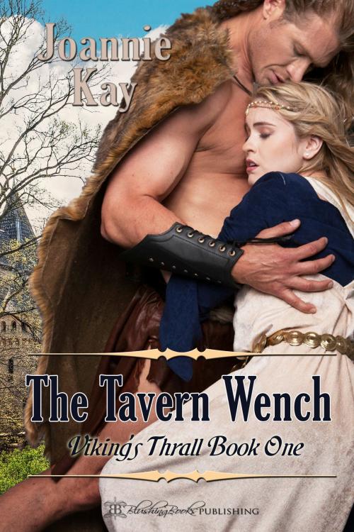 Cover of the book The Tavern Wench by Joannie Kay, Blushing