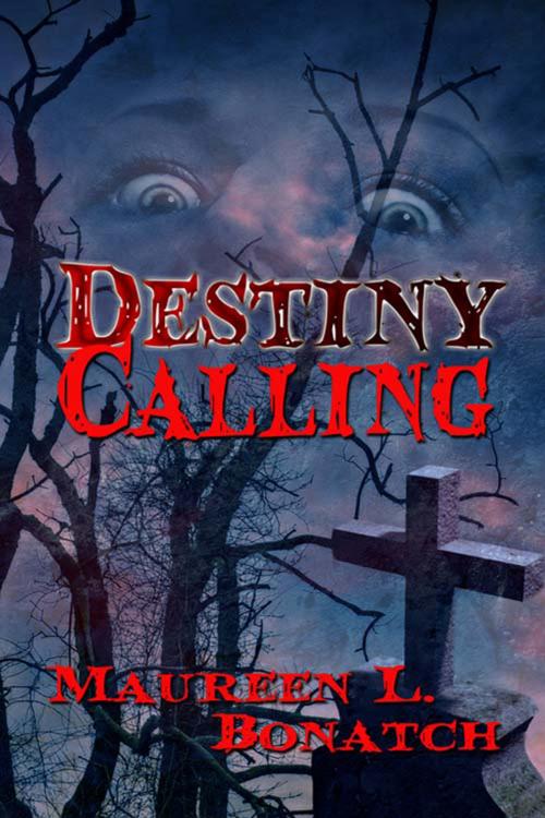 Cover of the book Destiny Calling by Maureen L. Bonatch, The Wild Rose Press, Inc.