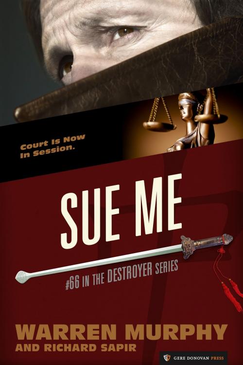 Cover of the book Sue Me by Warren Murphy, Richard Sapir, Gere Donovan Press