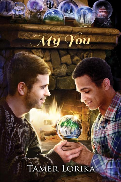 Cover of the book My You by Tamer Lorika, Dreamspinner Press