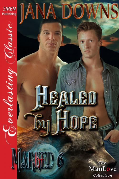 Cover of the book Healed by Hope by Jana Downs, Siren-BookStrand