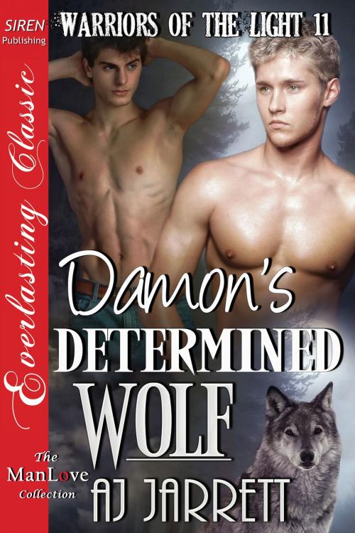 Cover of the book Damon's Determined Wolf by AJ Jarrett, Siren-BookStrand