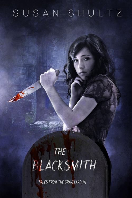 Cover of the book The Blacksmith by Susan Shultz, Full Fathom Five Digital