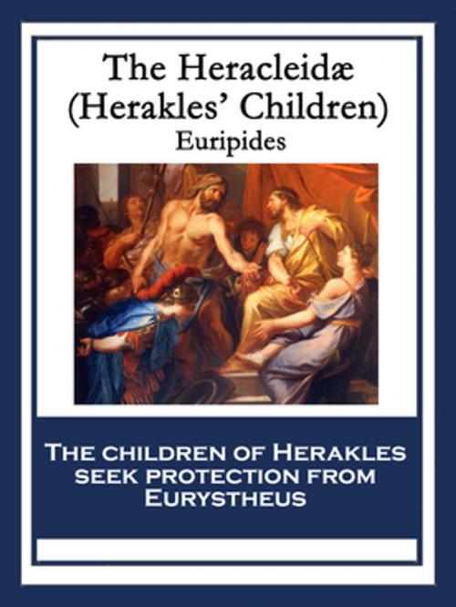 Cover of the book The Heracleidæ (Heracleidae) by Euripides, Wilder Publications, Inc.