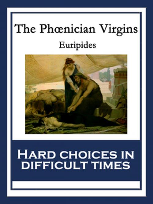 Cover of the book The Phœnician Virgins (Phoenician Virgins) by Euripides, Wilder Publications, Inc.