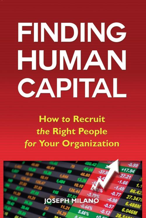Cover of the book Finding Human Capital by Joseph Milano, Two Harbors Press