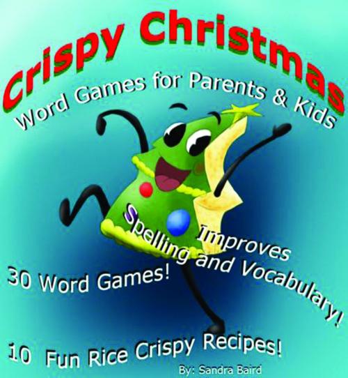 Cover of the book Crispy Christmas by Sandra Baird, Speedy Publishing LLC