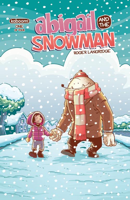 Cover of the book Abigail & The Snowman #1 by Roger Langridge, KaBOOM!
