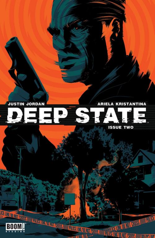 Cover of the book Deep State #2 by Justin Jordan, BOOM! Studios