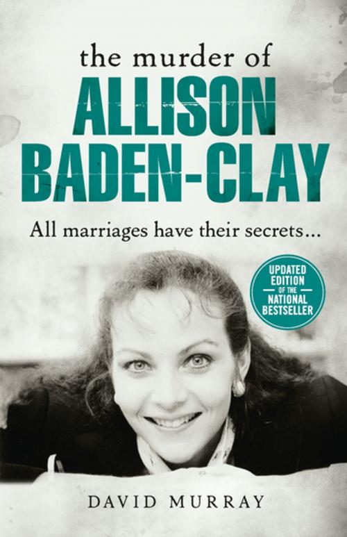 Cover of the book The Murder of Allison Baden-Clay by David Murray, Penguin Random House Australia