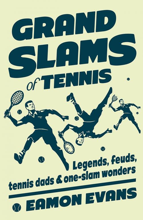 Cover of the book Grand Slams of Tennis by Evans, Eamon, SBS, Hardie Grant Books