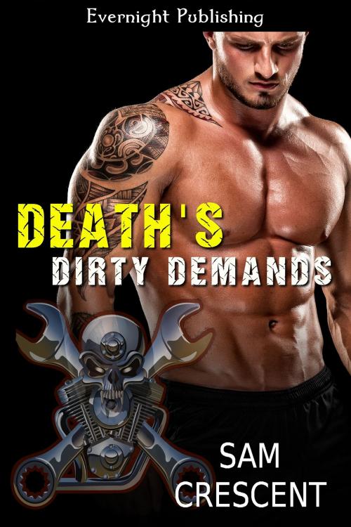 Cover of the book Death's Dirty Demands by Sam Crescent, Evernight Publishing