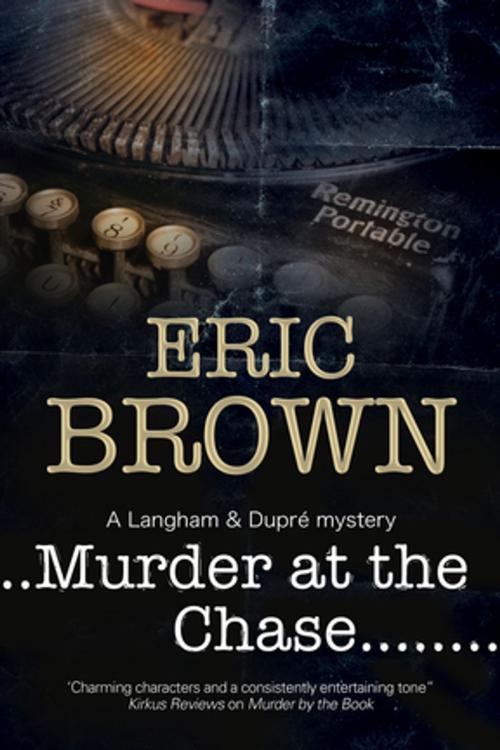 Cover of the book Murder at the Chase by Eric Brown, Severn House Publishers