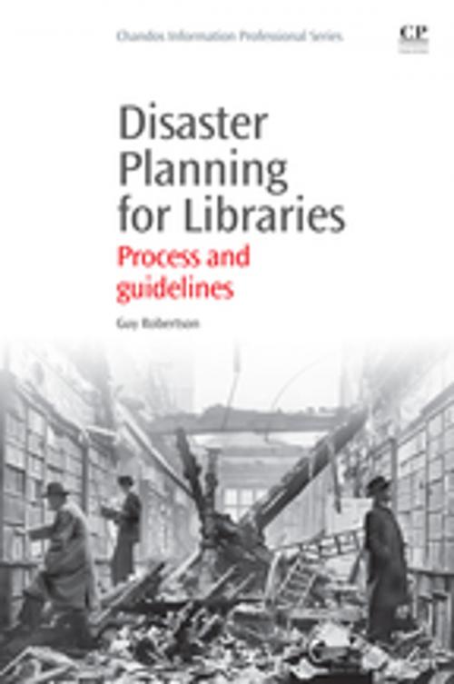 Cover of the book Disaster Planning for Libraries by Guy Robertson, Elsevier Science