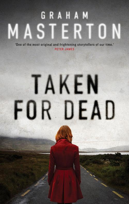 Cover of the book Taken for Dead by Graham Masterton, Head of Zeus