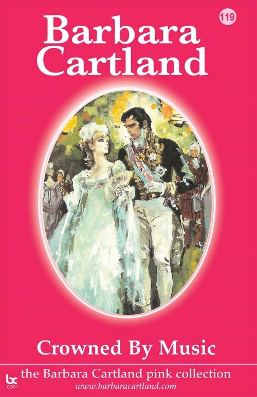 Cover of the book 119. Crowned by Music by Barbara Cartland, Barbara Cartland.com