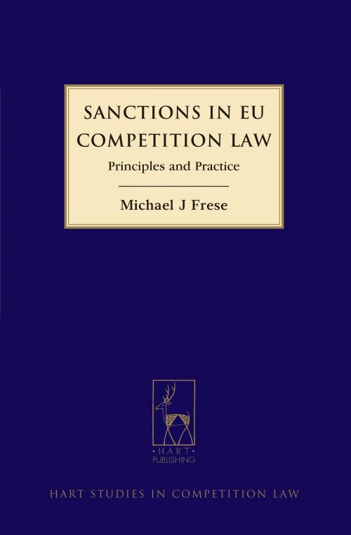 Cover of the book Sanctions in EU Competition Law by Dr Michael Frese, Bloomsbury Publishing