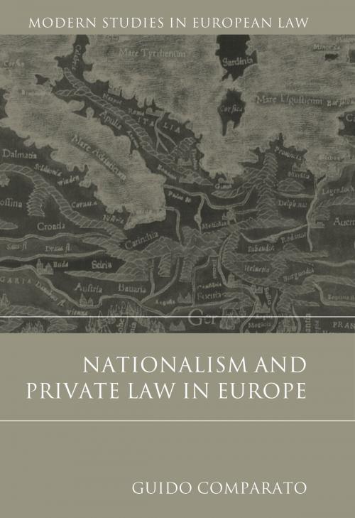 Cover of the book Nationalism and Private Law in Europe by Dr Guido Comparato, Bloomsbury Publishing