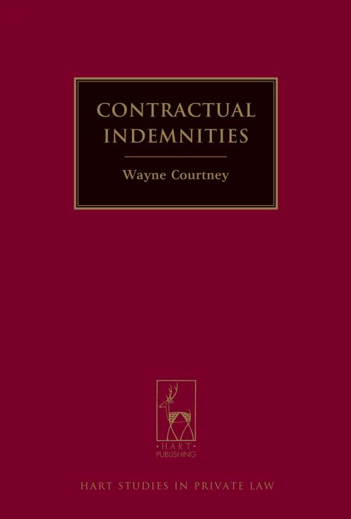 Cover of the book Contractual Indemnities by Wayne Courtney, Bloomsbury Publishing