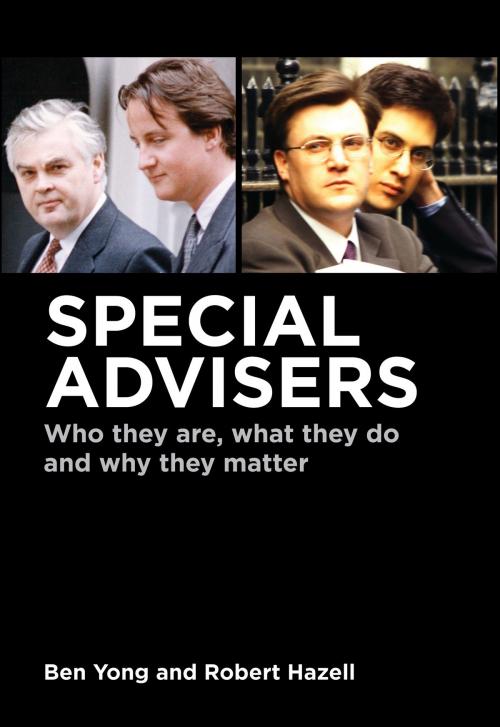 Cover of the book Special Advisers by Dr Ben Yong, Professor Robert Hazell, Bloomsbury Publishing