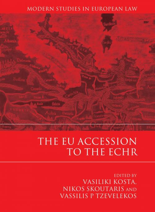 Cover of the book The EU Accession to the ECHR by , Bloomsbury Publishing