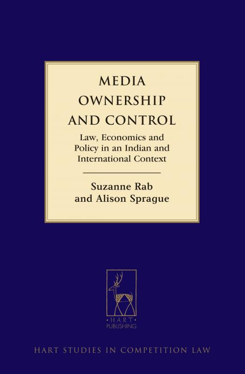 Cover of the book Media Ownership and Control by Suzanne Rab, Dr Alison Sprague, Bloomsbury Publishing
