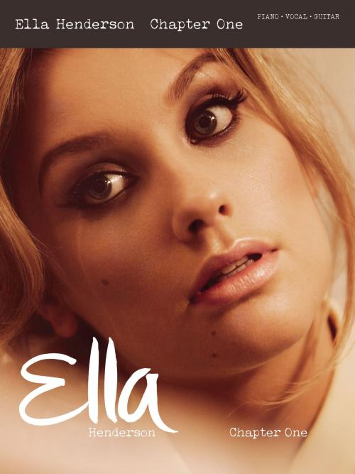 Cover of the book Ella Henderson: Chapter One (PVG) by Wise Publications, Music Sales Limited