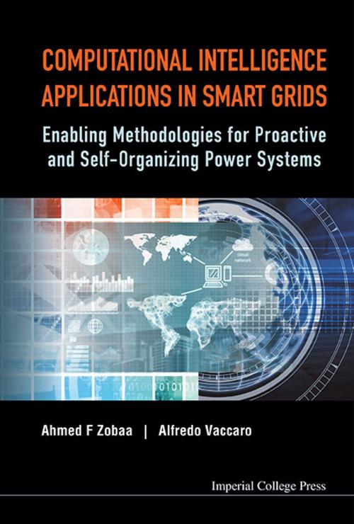 Cover of the book Computational Intelligence Applications in Smart Grids by Ahmed F Zobaa, Alfredo Vaccaro, World Scientific Publishing Company