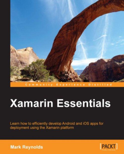 Cover of the book Xamarin Essentials by Mark Reynolds, Packt Publishing
