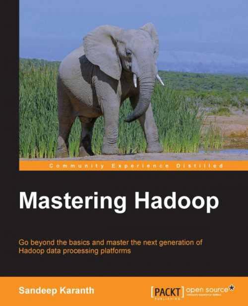 Cover of the book Mastering Hadoop by Sandeep Karanth, Packt Publishing