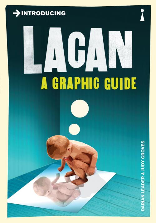 Cover of the book Introducing Lacan by Darian Leader, Icon Books Ltd