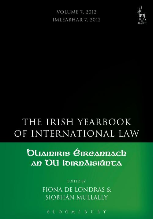 Cover of the book Irish Yearbook of International Law, Volume 7, 2012 by , Bloomsbury Publishing
