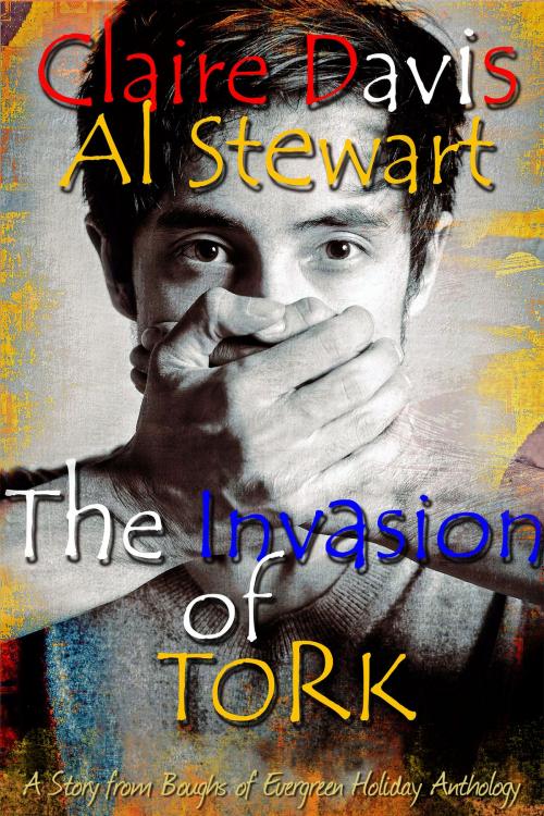 Cover of the book The Invasion of Tork by Claire Davis, Al Stewart, Beaten Track Publishing
