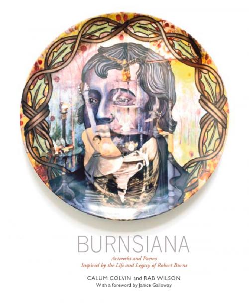 Cover of the book Burnsiana by Rab Wilson, Calum Colvin, Luath Press Ltd