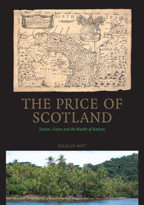 Cover of the book The Price of Scotland by Douglas Watt, Luath Press Ltd
