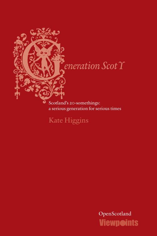 Cover of the book Generation Scot Y by Kate Higgins, Luath Press Ltd