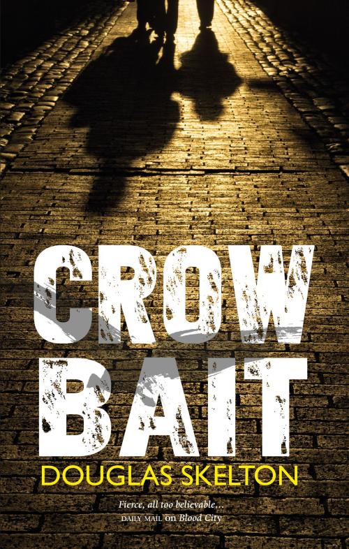 Cover of the book Crow Bait by Douglas Skelton, Luath Press Ltd