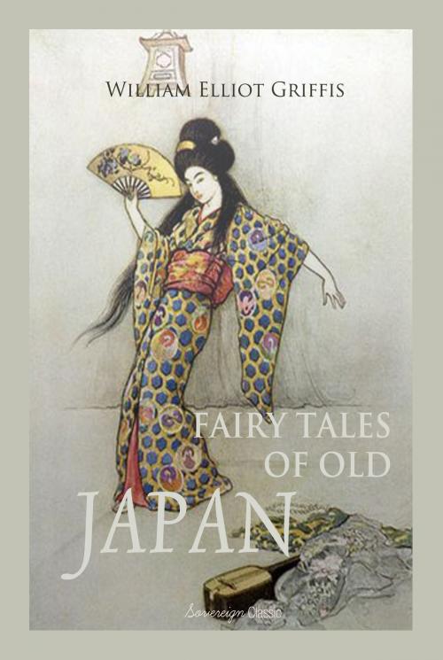 Cover of the book Fairy Tales of Old Japan by William Griffis, Interactive Media