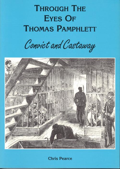 Cover of the book Through the Eyes of Thomas Pamphlett by Chris Pearce, Australian eBook Publisher