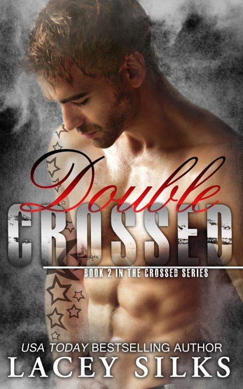 Cover of the book Double Crossed by Lacey Silks, MyLit Publishing
