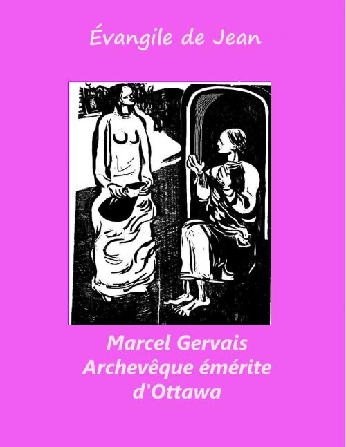 Cover of the book L'Évangile de Jean by Marcel Gervais, Emmaus Publications