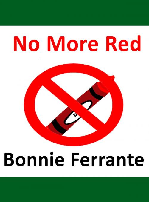 Cover of the book No More Red by Bonnie Ferrante, Bonnie Ferrante