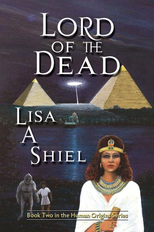 Cover of the book Lord of the Dead by Lisa A. Shiel, Lisa A. Shiel